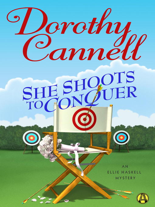 Title details for She Shoots to Conquer by Dorothy Cannell - Available